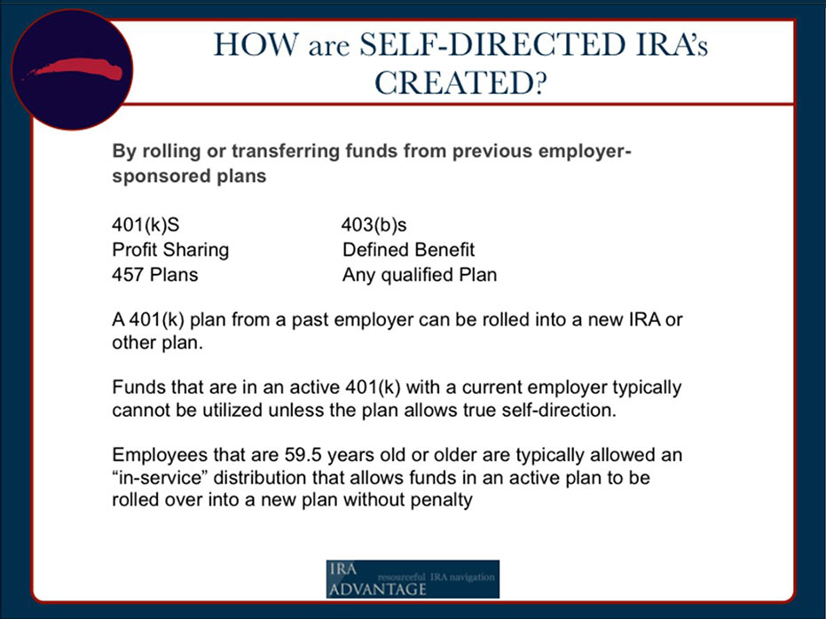 How Are Self-Directed Real Estate IRA's Created
