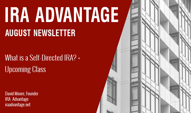 What is a Self-Directed IRA + Upcoming Class