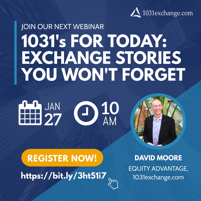 1031's for Today - Exchange Stories You Won't Forget