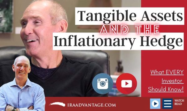 Tangible Assets - The Inflationary Hedge