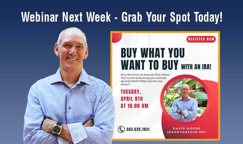 Reserve Your Spot For Next Week's Webinar Buy What You Want To Buy With An Ira Reminder
