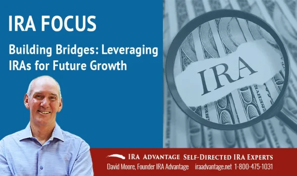Building Bridges Leveraging Iras For Future Growth