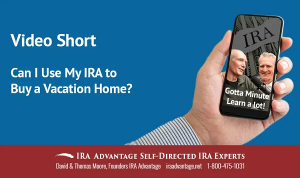 Can I Use My Ira To Buy A Vacation Home?